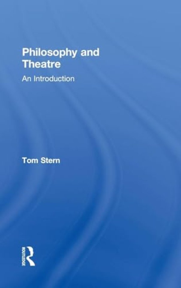 Philosophy and Theatre
