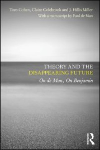 Theory and the Disappearing Future