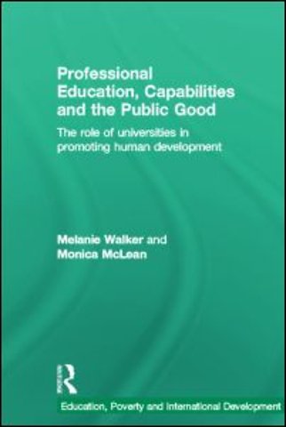 Professional Education, Capabilities and the Public Good