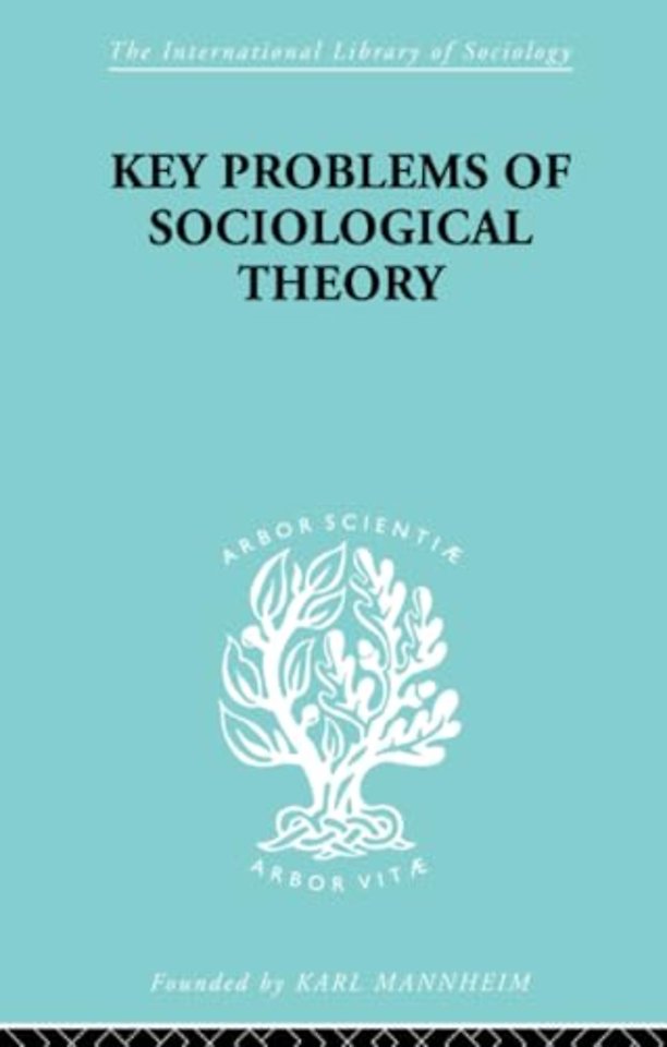 Key Problems of Sociological Theory