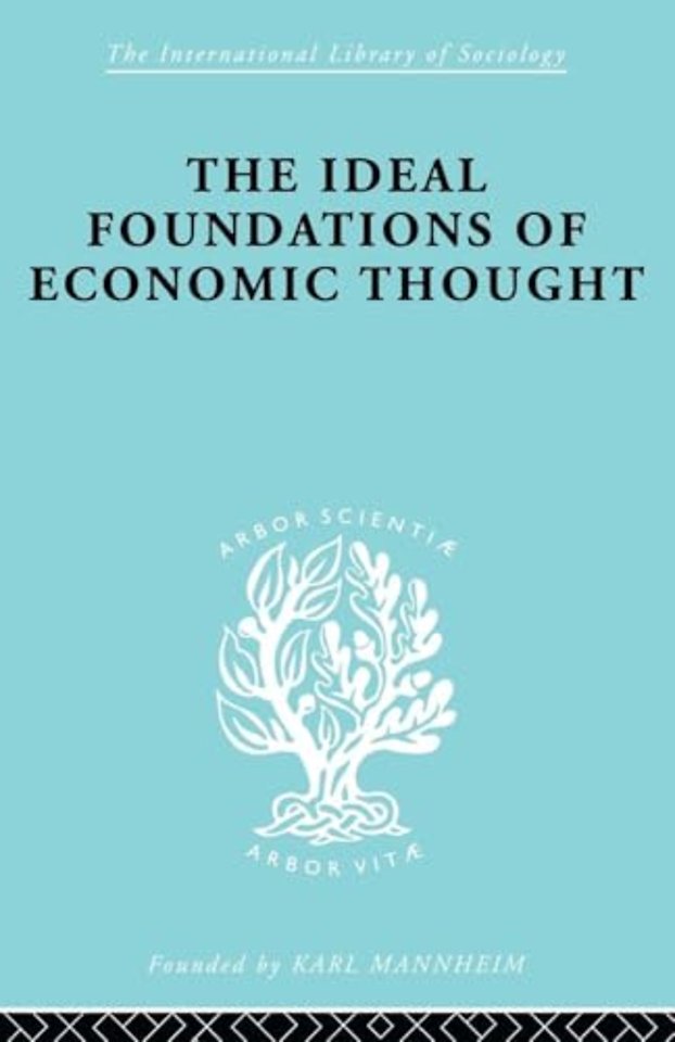 Ideal Foundations of Economic Thought