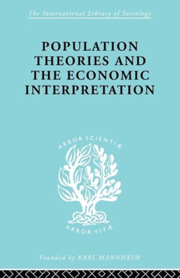 Population Theories and their Economic Interpretation
