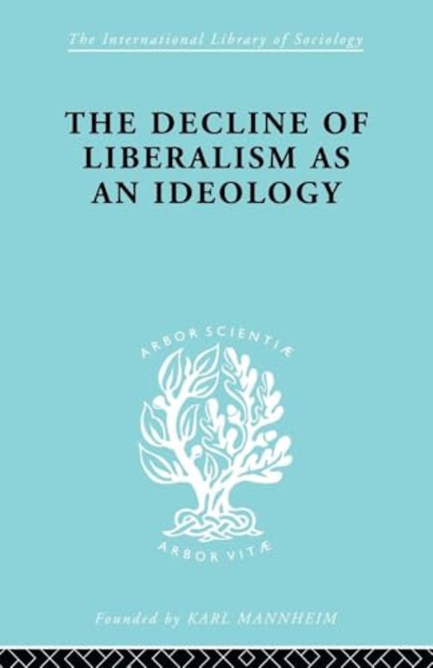 Decline of Liberalism as an Ideology