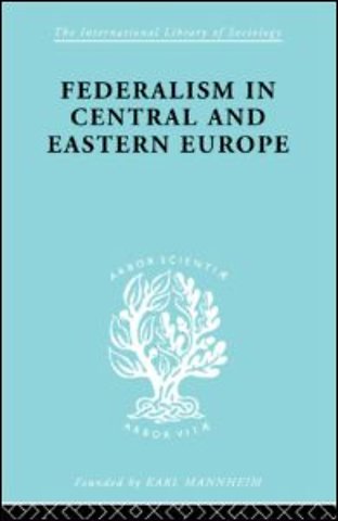 Federalism in Central and Eastern Europe