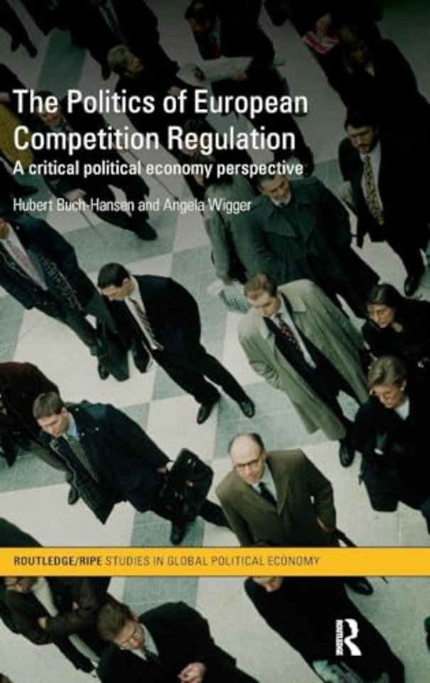 Politics of European Competition Regulation