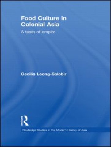 Food Culture in Colonial Asia