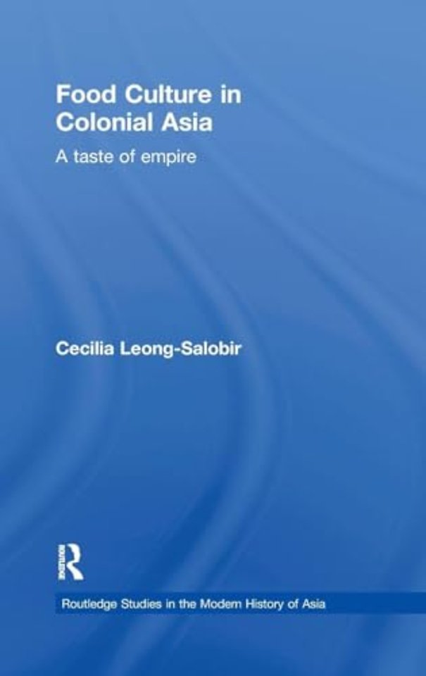 Food Culture in Colonial Asia