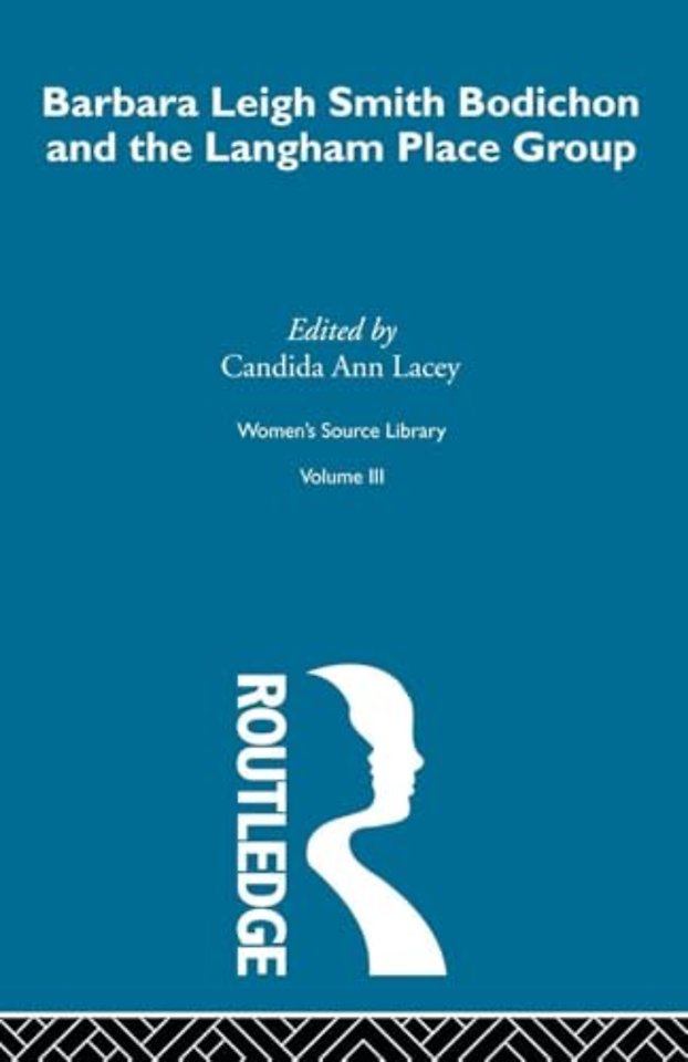 Barbara Leigh Smith Bodichon and the Langham Place Group