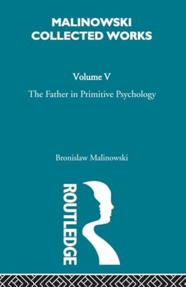 Father in Primitive Psychology and Myth in Primitive Psychology