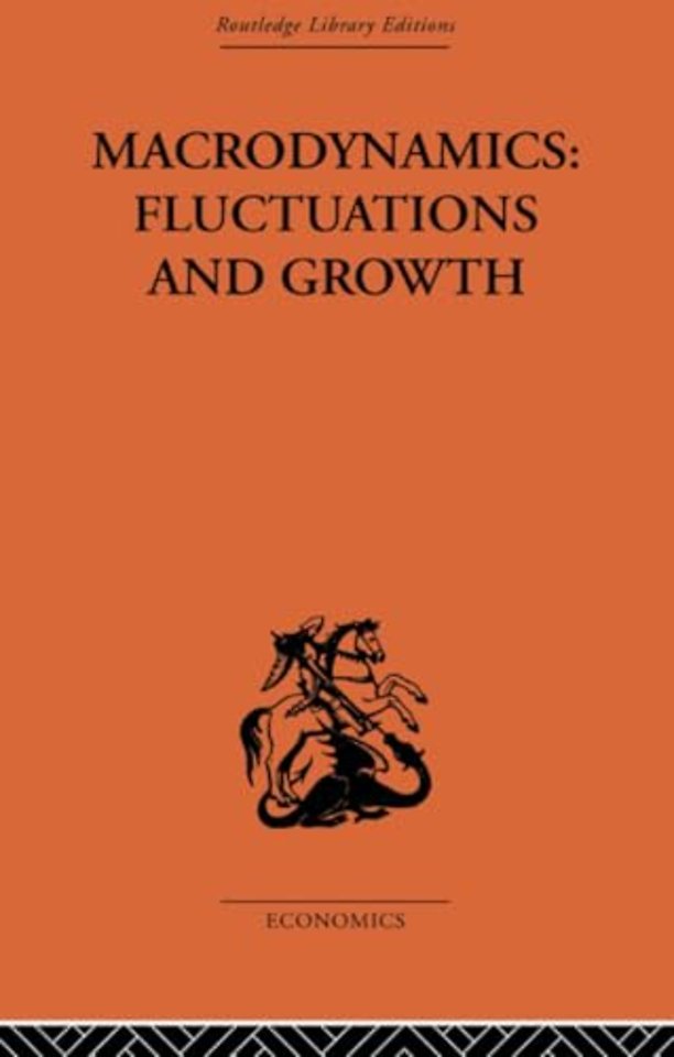 Macrodynamics: Fluctuations and Growth