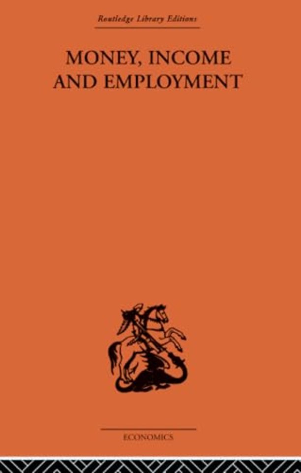 Money Income and Employment