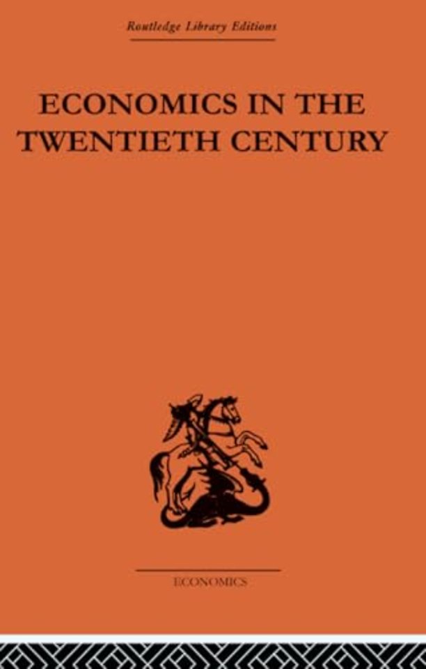 Economics in the Twentieth Century