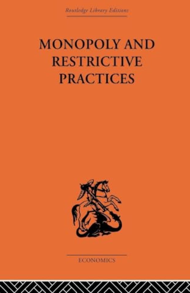Monopoly and Restrictive Practices