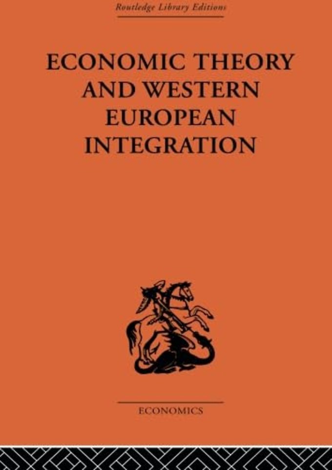 Economic Theory and Western European Intergration