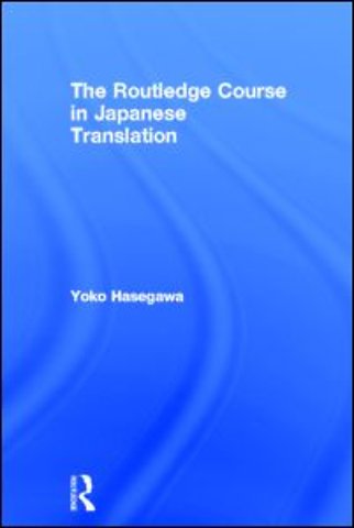 Routledge Course in Japanese Translation