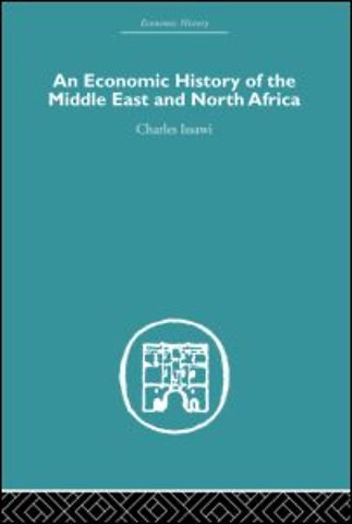 Economic History of the Middle East and North Africa
