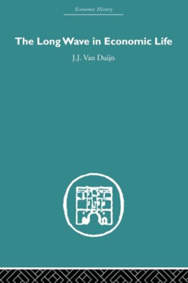 Long Wave in Economic Life