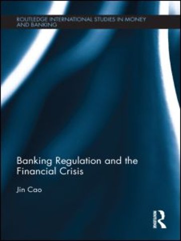 Banking Regulation and the Financial Crisis