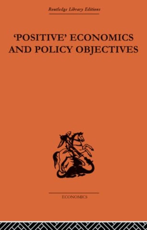 Positive Economics and Policy Objectives
