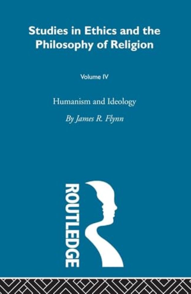 Humanism and Ideology Vol 4