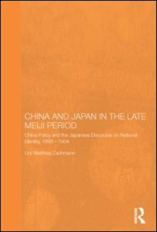 China and Japan in the Late Meiji Period