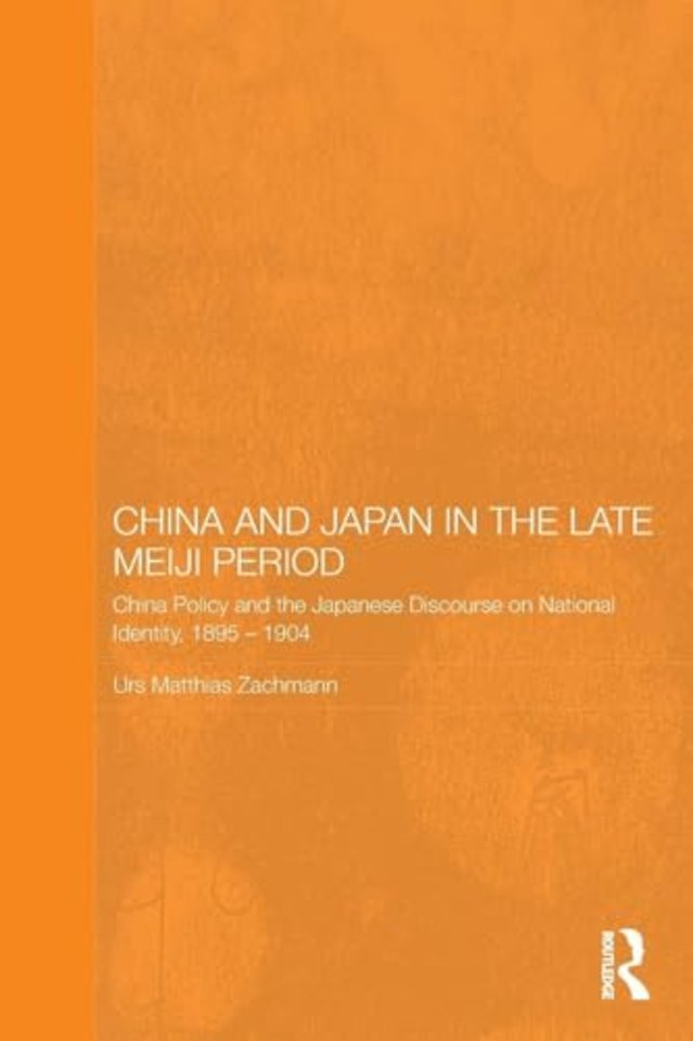 China and Japan in the Late Meiji Period