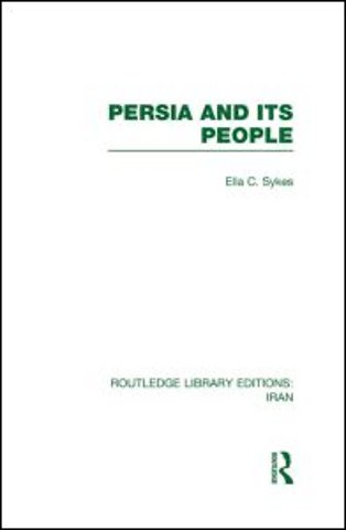 Persia and its People (RLE Iran A)