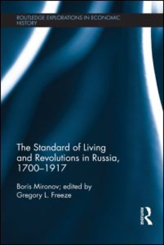 Standard of Living and Revolutions in Imperial Russia, 1700-1917