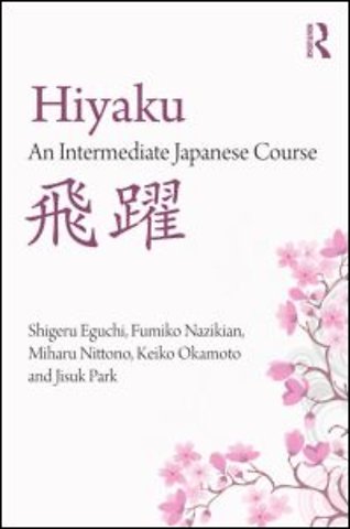 Hiyaku: An Intermediate Japanese Course