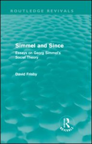 Simmel and Since (Routledge Revivals)
