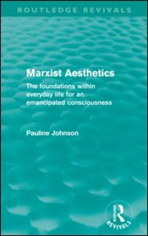 Marxist Aesthetics (Routledge Revivals)