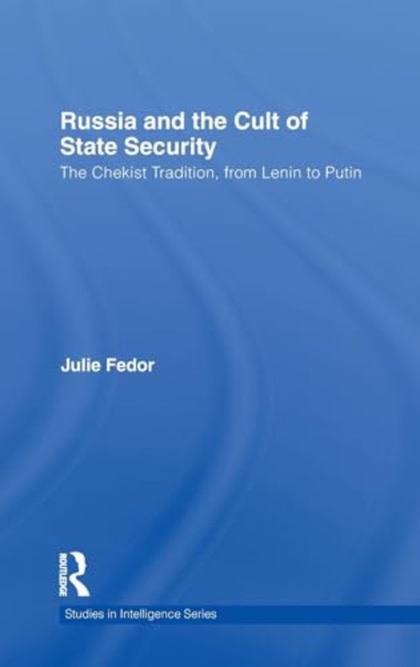 Russia and the Cult of State Security