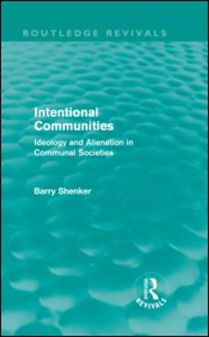 Intentional Communities (Routledge Revivals)