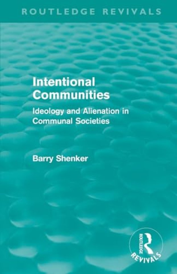 Intentional Communities (Routledge Revivals)