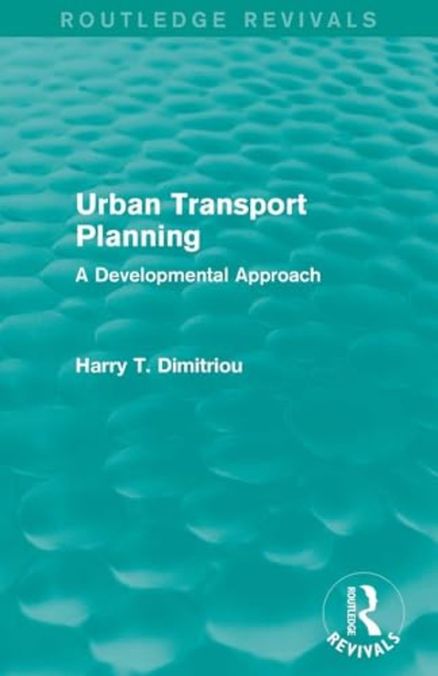 Urban Transport Planning (Routledge Revivals)
