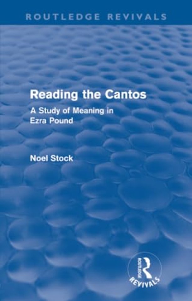 Reading the Cantos (Routledge Revivals)