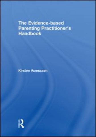 Evidence-based Parenting Practitioner's Handbook