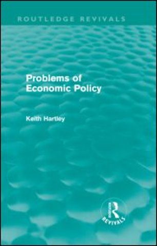 Problems of Economic Policy (Routledge Revivals)