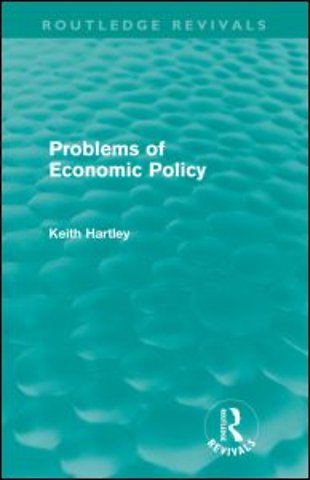 Problems of Economic Policy (Routledge Revivals)