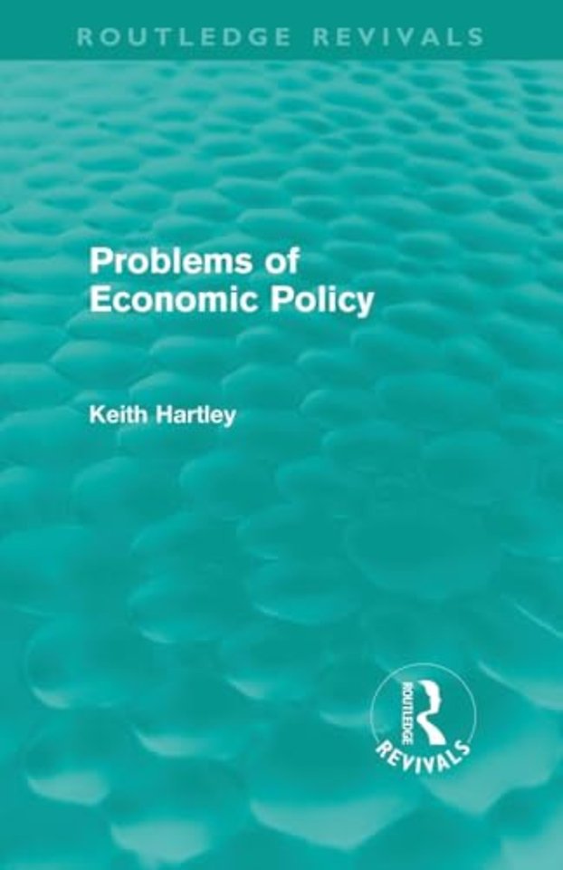 Problems of Economic Policy (Routledge Revivals)
