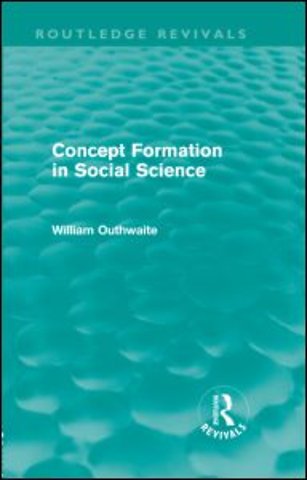 Concept Formation in Social Science (Routledge Revivals)