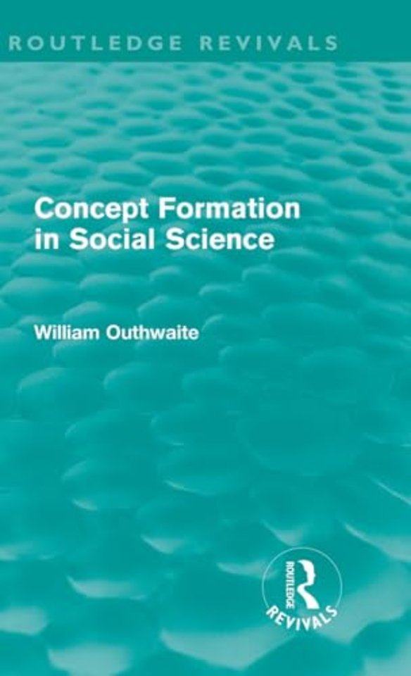 Concept Formation in Social Science (Routledge Revivals)