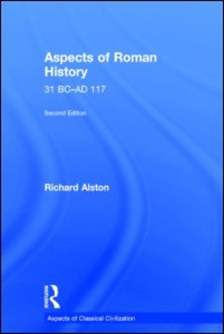 Aspects of Roman History 31 BC-AD 117