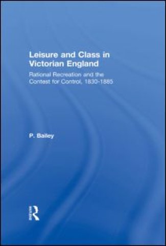 Leisure and Class in Victorian England
