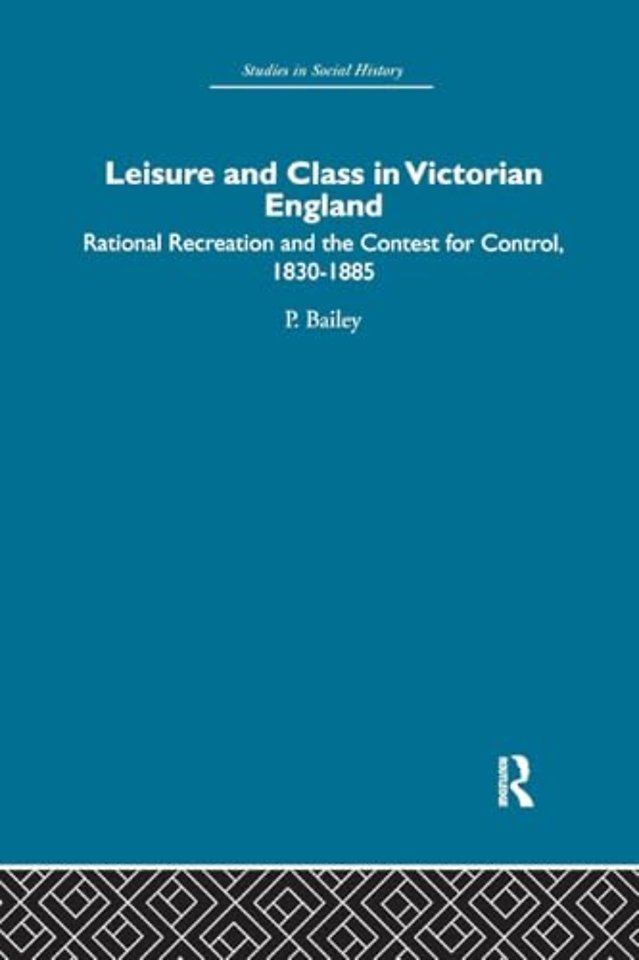 Leisure and Class in Victorian England