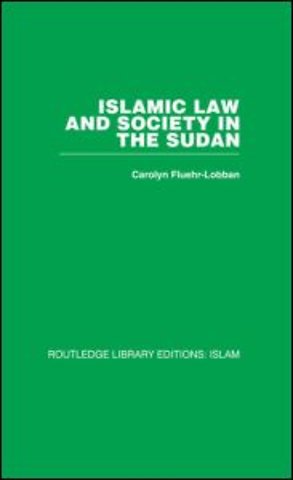 Islamic Law and Society in the Sudan
