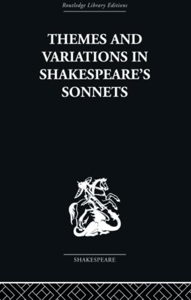 Themes and Variations in Shakespeare's Sonnets