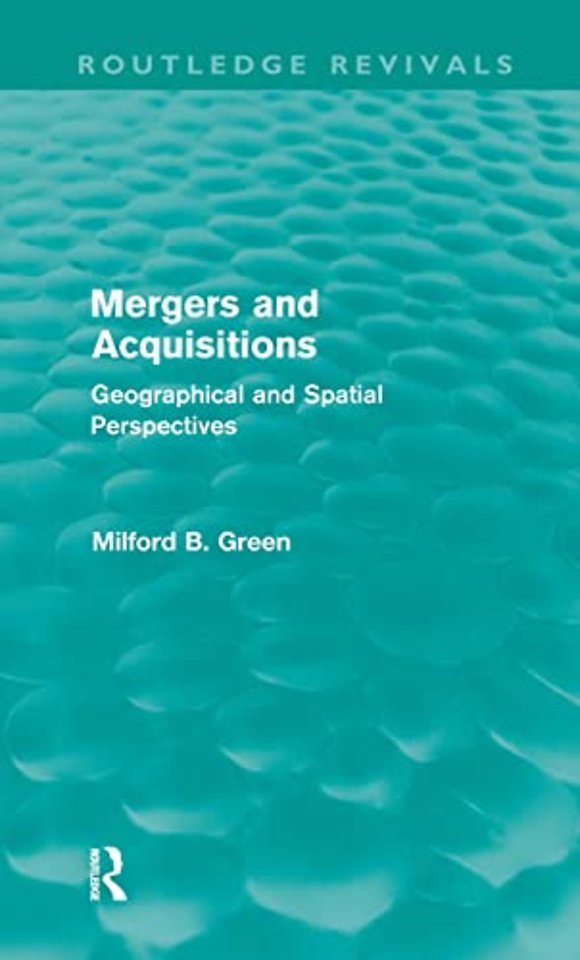 Mergers and Acquisitions (Routledge Revivals)