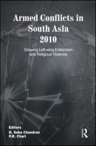 Armed Conflicts in South Asia 2010
