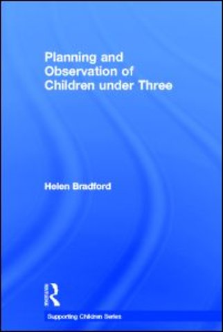 Planning and Observation of Children under Three